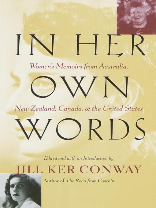 Title details for In Her Own Words by Jill Ker Conway - Available